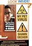 My Pet Virus: The True Story of a Rebel Without a Cure