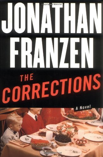 The Corrections by Jonathan Franzen (2001-09-15)