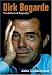 Dirk Bogarde: The Authorised Biography