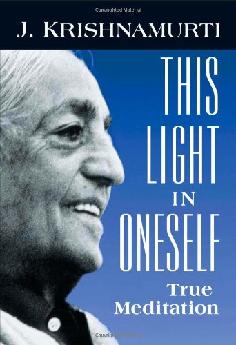 Shambhala This Light in Oneself: True Meditation