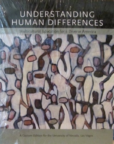 Understanding Human Differences: Multicultural Education for a Diverse America (UNLV Custom Edition with My Education La