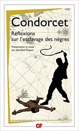 Réflexions sur l'esclavage des nègres Réflexions sur l'esclavage des nègres