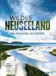 Wildes Neuseeland - Ein Paradies auf...