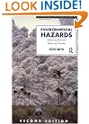 Environmental Hazards: 2nd Edition (Routledge Physical Environment Series)