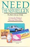 Need--The New Religion