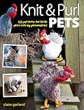 Knit & purl pets : 20 patterns for little pets with big personalities