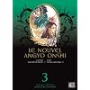 Le Nouvel Angyo Onshi T05 & T06