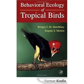 Behavioral Ecology of Tropical Birds