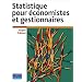 Statistique pour �conomistes et gestionnaires