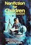Nonfiction for Children: How to Write It, How to Sell It