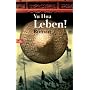 Leben!: Roman