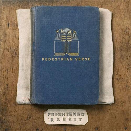 Frightened Rabbit - Pedestrian Verse - Zortam Music
