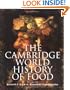 The Cambridge World History of Food (2-Volume Set)
