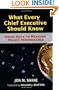 What Every Chief Executive Should Know