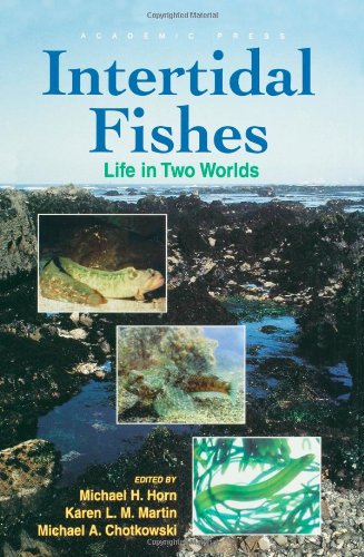 Intertidal Fishes: Life in Two Worlds