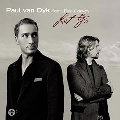 Paul Van Dyk Feat. Rea Garvey - Let Go CDM (2007)