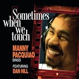 Sometimes When We Touch (feat. Dan Hill)