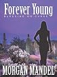 Forever Young: Blessing or Curse (Always Young Series)