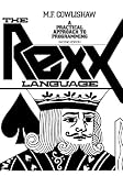 The Rexx Language: A Practical Approach to Programming