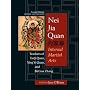 Nei Jia Quan: Internal Martial Arts