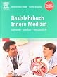 Basislehrbuch Innere Medizin - Studienausgabe: kompakt-greifbar-verst�ndlich