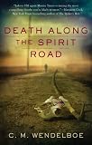 Death Along the Spirit Road (Manny Tanno)