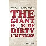 the giant book of dirty limericks over 1000 raunchy rhymes