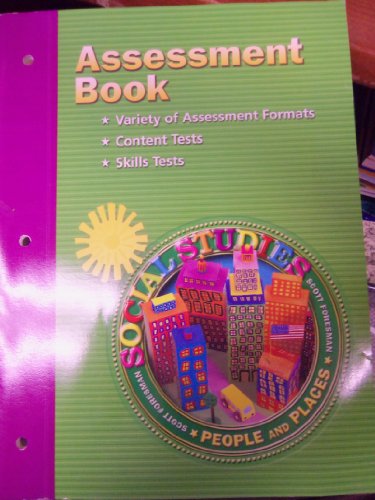 Assessment Book (Scott Foresman Social Studies People and Places, Grade 2), by Dr. Candy Dawson Boyd
