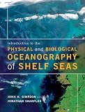 Introduction to the Physical and Biological Oceanography of Shelf Seas