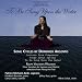 To Be Sung upon the Water: Song Cycles by Dominick Argento