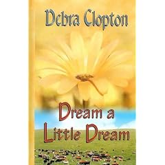 Dream a Little Dream (Mule Hollow Matchmakers, Book 4)