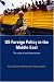 US Foreign Policy in the Middle East: The Roots of Anti-Americanism