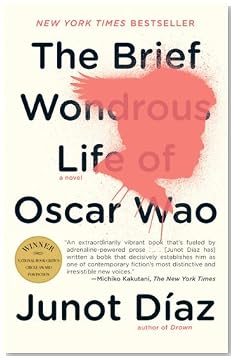 The Brief Wondrous Life of Oscar Wao The Brief Wondrous Life of Oscar Wao