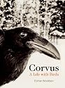 Corvus: A Life with Birds