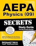 AEPA Physics (09) Exam Secrets