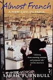 bookshop france  Almost French: A New Life in Paris   because we all love reading blogs about life in France