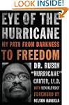 Eye of the Hurricane: My Path from Da...