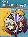 MathMatters 2: An Integrated Program, Student Edition