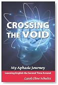 Crossing the Void: My Aphasic Journey