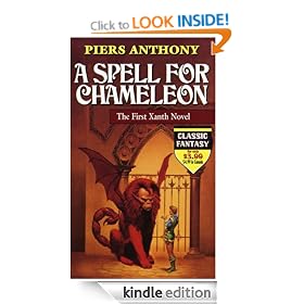 A Spell for Chameleon (Original Edition): Xanth Series, Book 1
