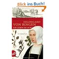 Hildegard von Bingen. Ein Leben im Licht: Biographie
