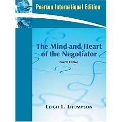 The Mind and Heart of the Negotiator: International Edition