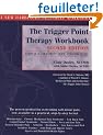 The Trigger Point Therapy Workbook: Your Self-Treatment Guide for Pain Relief