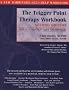 The Trigger Point Therapy Workbook: Your Self-Treatment Guide for Pain Relief