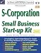S-Corporation: Small Business Start-Up Kit