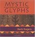Mystic Glyphs: An Oracle Based on Native American Symbols