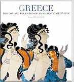Greece : history and treasures of an ancient civilization