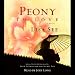 Peony in Love: A Novel