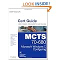 MCTS 70-680 Cert Guide: Microsoft Windows 7, Configuring (Certification Guide)