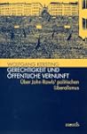 Gerechtigkeit und �ffentliche Vernunf...